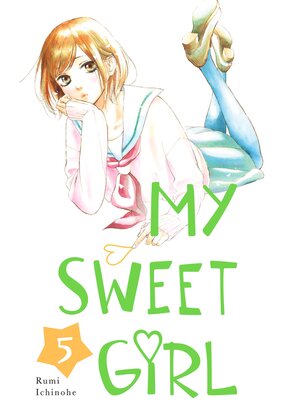 cover image of My Sweet Girl, Volume 5